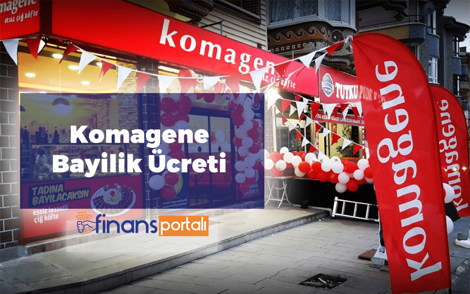 Komagene Çiğ Köfte Bayilik Ücreti 2023 - Franchise Bedeli! Komagene Bayilik Fiyatı 2023