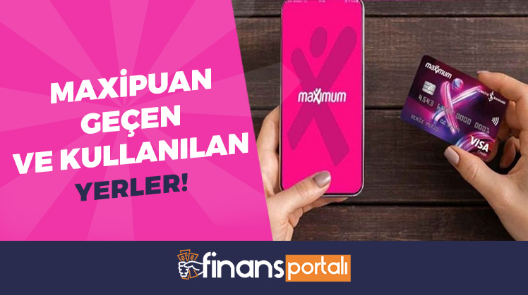 MaxiPuan Geçen ve Kullanılan Yerler