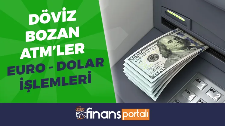Kartsız Döviz Bozan ATM'ler 2023 - ATM ile Euro, Dolar Bozdurma döviz bozan atm