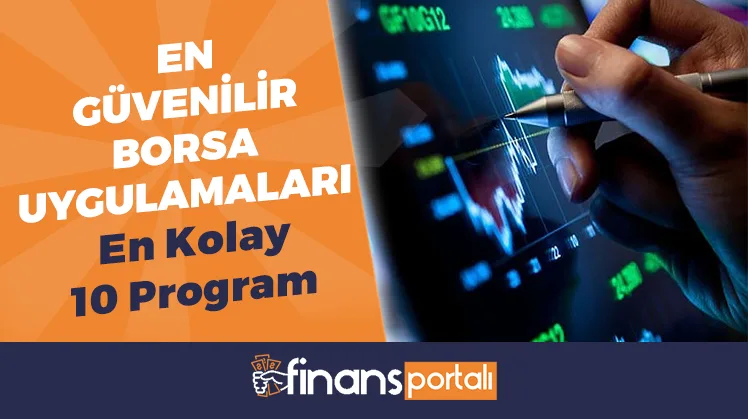 En Güvenilir Borsa Uygulamaları 2023 - En Kolay 10 Program! en güvenilir borsa uygulamaları