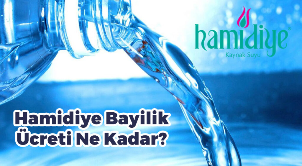 hamidiye su bayilik fiyatları