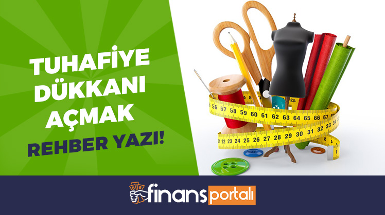 tuhafiye dükkanı açmak