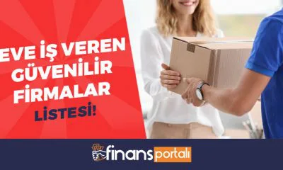 Eve iş veren güvenilir firmalar