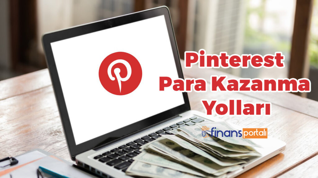 pinterestten nasıl para kazanılır