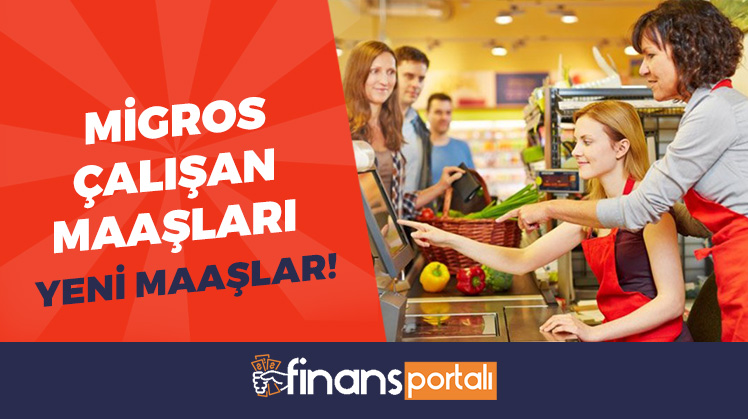 migros çalışan maaşları