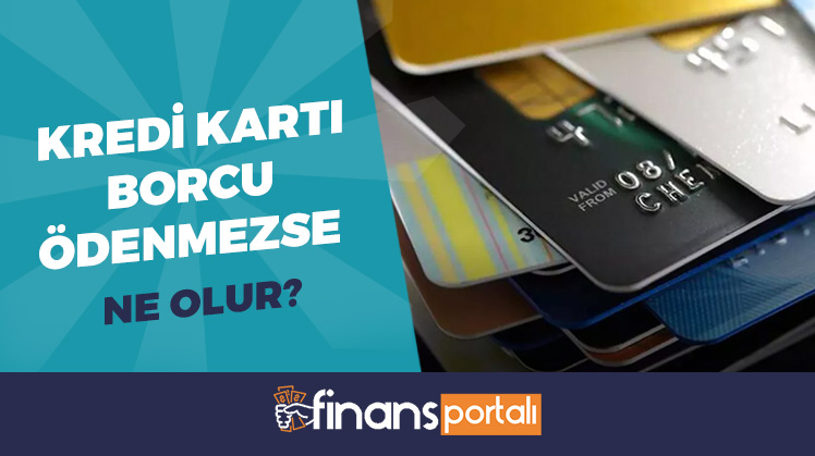 Kredi Kartı Borcu Ödenmezse Ne Olur