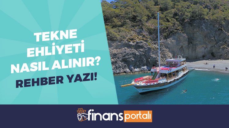 Tekne Ehliyeti Nasıl Alınır