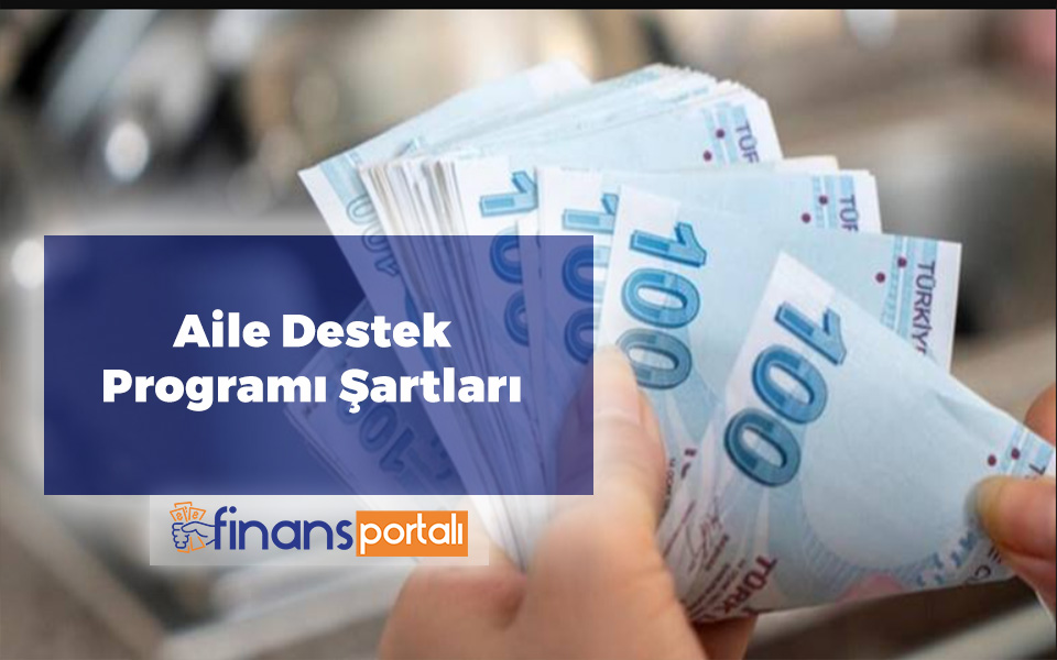 Aile Destek Programı Şartları