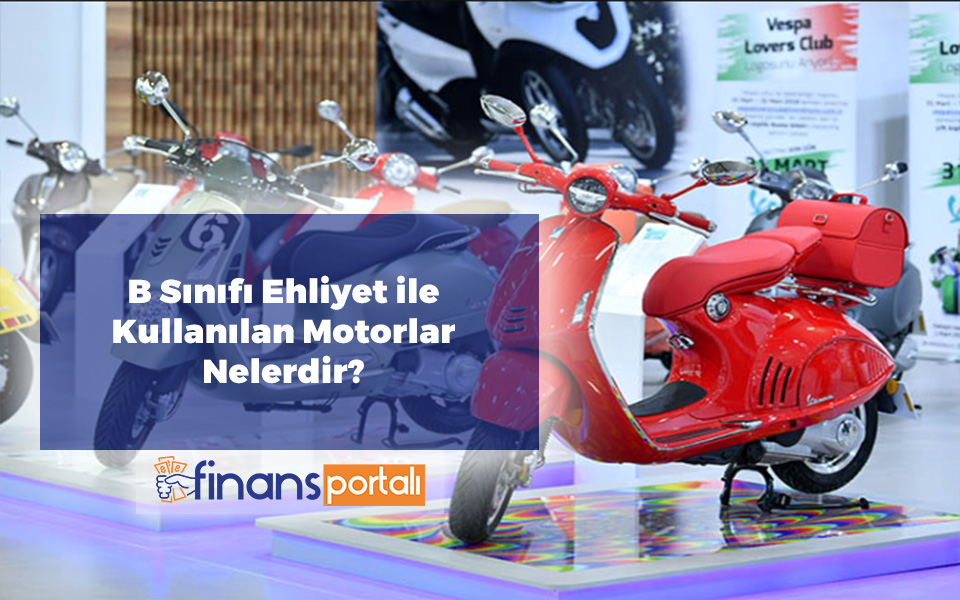 Ehliyet Gerektirmeyen Motorlar - 2023 Güncel Bilgileri! B Sınıfı Ehliyet ile Kullanılan Motorlar Nelerdir