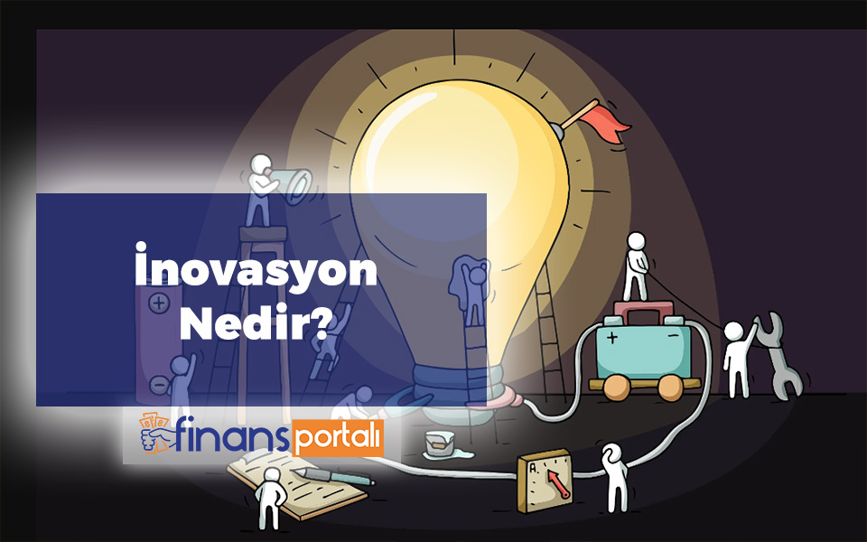 İnovasyon Nedir