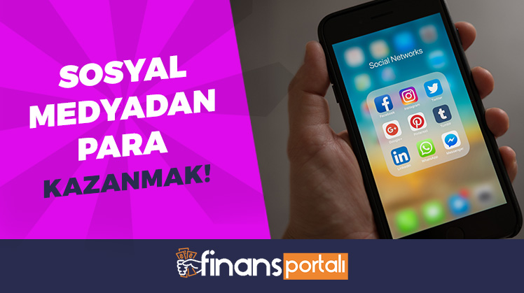 sosyal medyadan para kazanmak