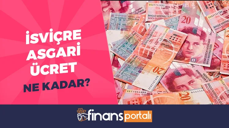 İsviçre Asgari Ücret 2023 - İsviçre'de Maaşlar! İsviçre Asgari Ücret