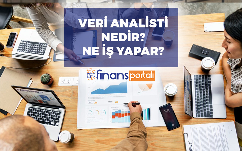 2023 Veri Analisti Maaşları - Data Analyst Nasıl Olunur? Veri Analisti Nedir? Ne İş Yapar?
