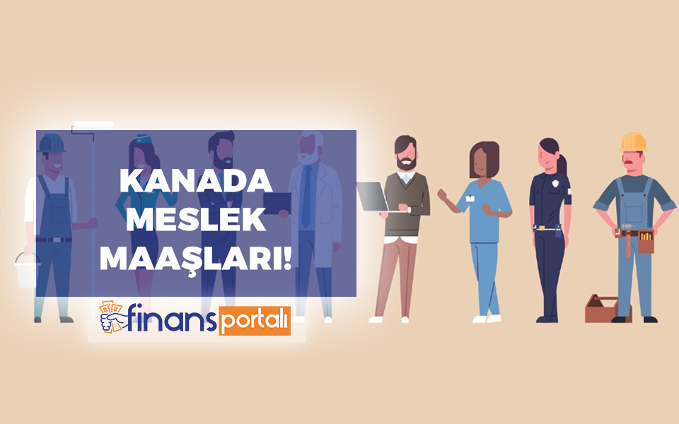 Kanada Asgari Ücret Ne Kadar? 2023 Saatlik Asgari Ücret! Kanada meslek maaşları