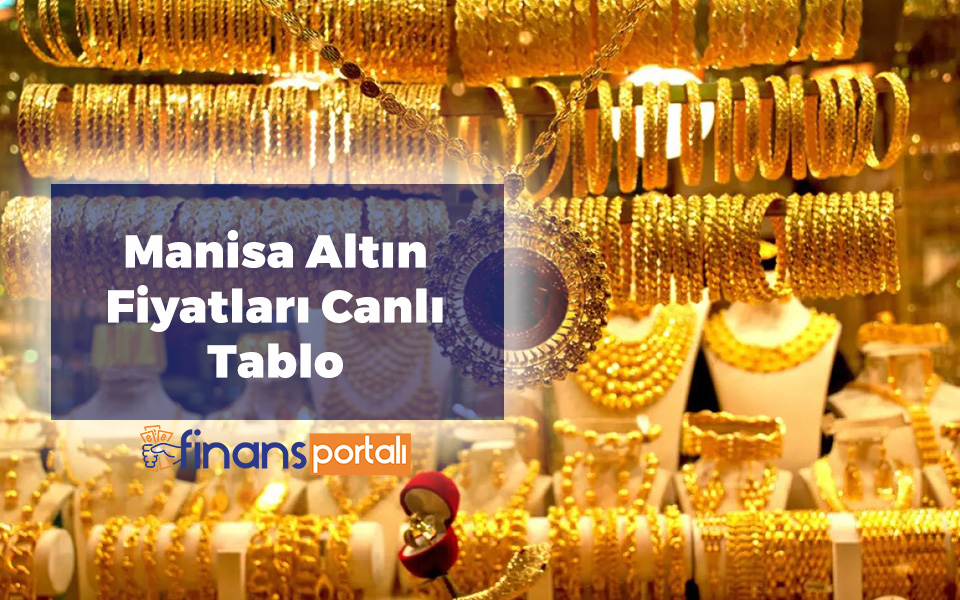 2023 Manisa Altın Fiyatları - CANLI FİYAT TABLOSU! manisa altın fiyatları canlı