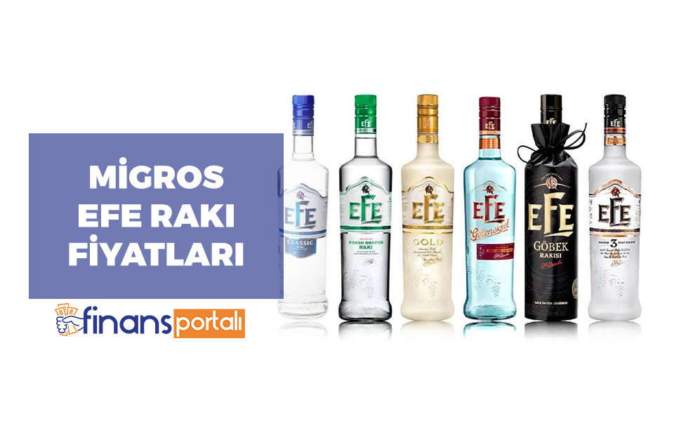 Migros Rakı Fiyatları 2023 - EFE, BEYLERBEYİ, YENİ RAKI… Migros Efe Rakı Fiyatları