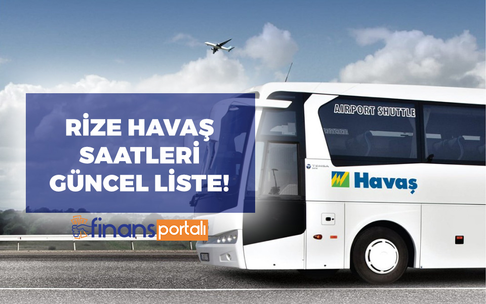 2023 GÜNCEL Rize Havaş Saatleri - TÜM NOKTALAR! Rize Havaş Saatleri