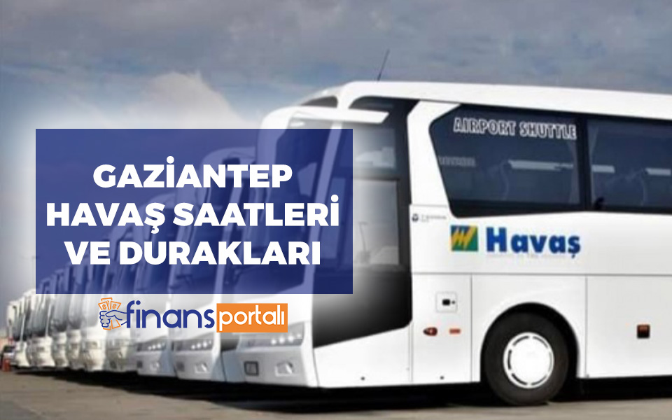 Havaş Gaziantep saatleri