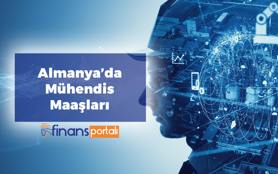 Almanya Mühendis Maaşları 2023 - Bilgisayar, İnşaat, Çevre.. almanya mühendis maaşları