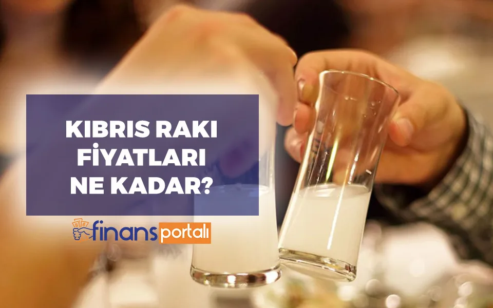 2023 Kıbrıs Alkol Fiyatları - Bira, Şarap, Rakı, Tekila, Cin Kıbrıs Rakı Fiyatları