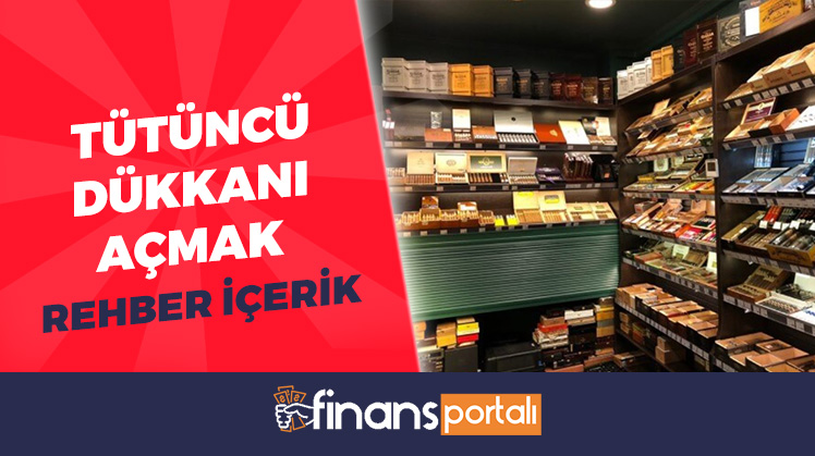 tütüncü dükkanı açmak