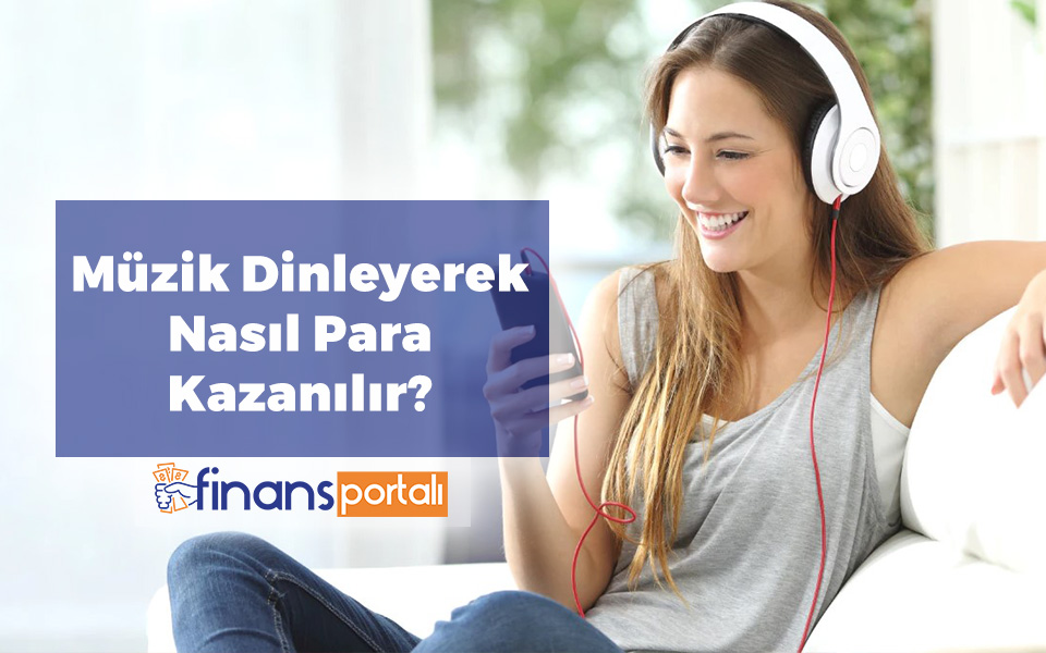Müzik Dinleyerek Para Kazanma 2023 - 12 KAZANÇLI SİTE! Müzik Dinle Para Kazan