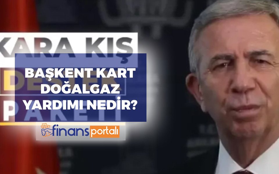 Başkent Kart Doğalgaz Yardımı Başvurusu 2023 | GÜNCEL! Başkent Kart Doğalgaz Yardımı Başvurusu