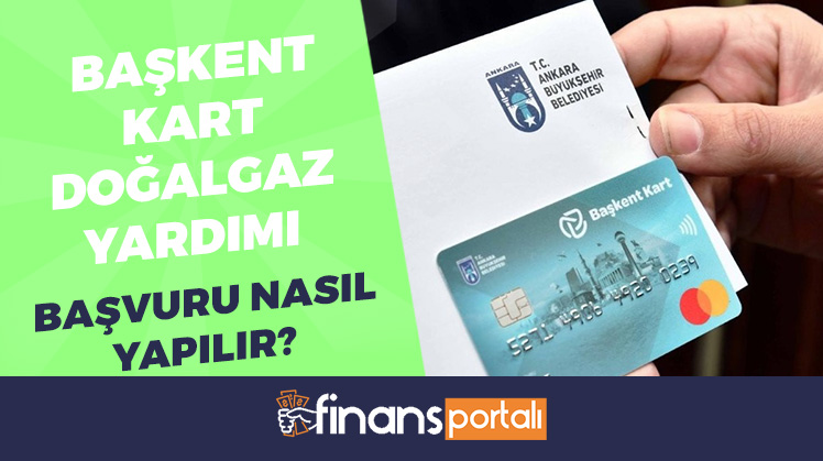 Başkent Kart Doğalgaz Yardımı