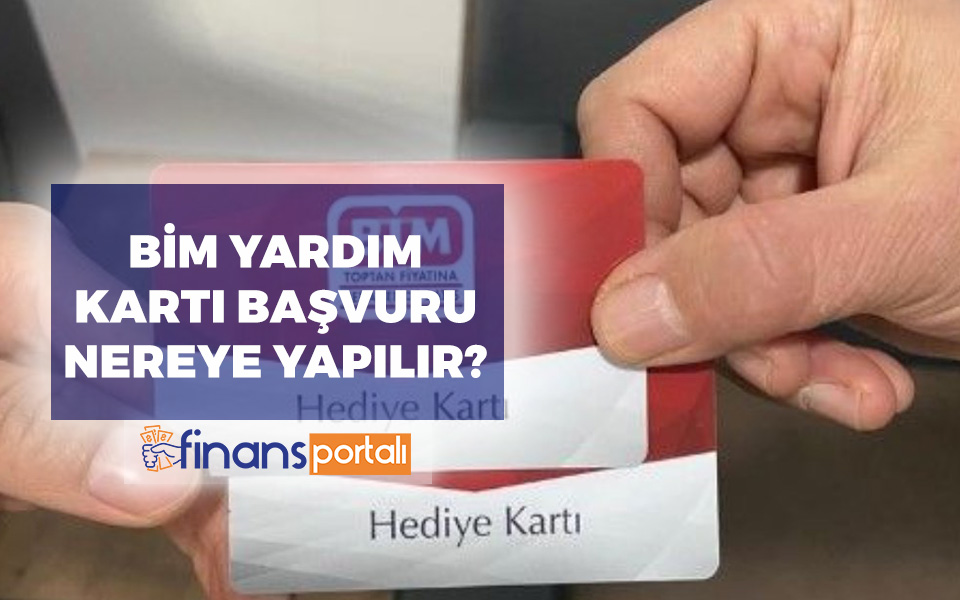 Bim Yardım Kartı Nasıl Alınır? (2000 TL) Başvuru Detayları! Bim Yardım Kartı Başvurusu Nereye Yapılır?