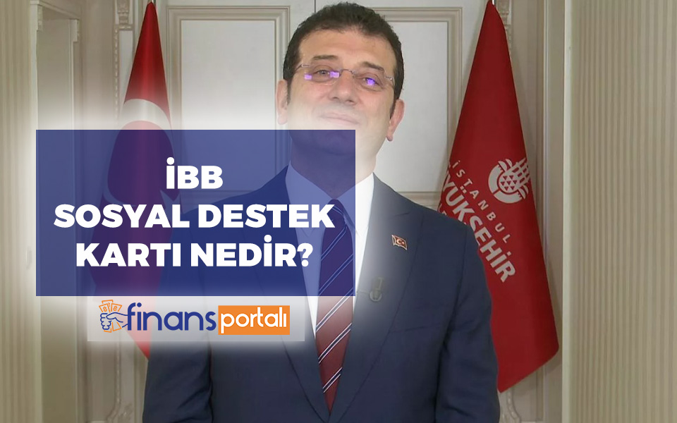 İBB Sosyal Destek Kartı Yardımı Nedir?