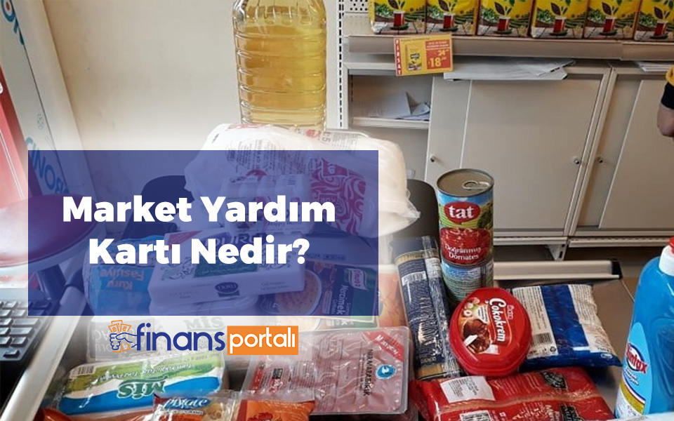 Market Yardım Kartı Başvurusu Nasıl Yapılır? 2023 Detayları! Market Yardım Kartı Nedir?