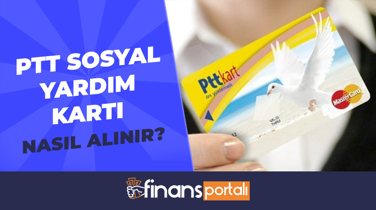 PTT Sosyal Yardım Kartı