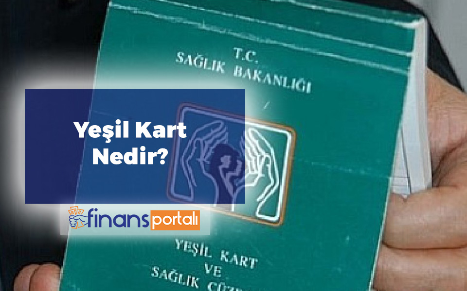 Yeşil Kart Nasıl Çıkarılır? 2023 Başvurusu Hakkında... Yeşil Kart Nedir
